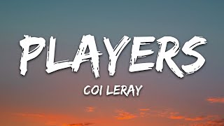 Coi Leray  Players Lyrics [upl. by Narhem]