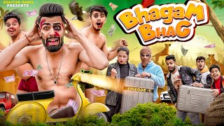 Bhagam Bhag  Episode 1  Shaitan Rahul  Tejasvi Bachani [upl. by Yerhcaz609]