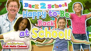 Happy to Be Back at School  Back to School Song for Kids  Jack Hartmann [upl. by Jaynes]