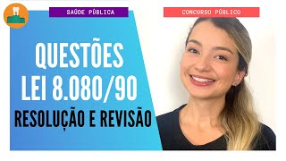 QUESTÕES LEI 808090  RESOLUÇÃO E REVISÃO [upl. by Euqinaj]