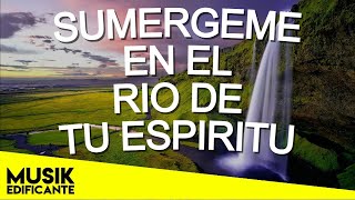 Mezcla De Alabanzas De Adoracion Mix  Musica Cristiana Sumergeme quotCansado del Caminoquot amp Mas Exitos [upl. by Alig349]