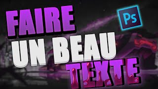 Tuto  Comment faire un beau texte sur photoshop RAPIDEMENT [upl. by Bertolde930]