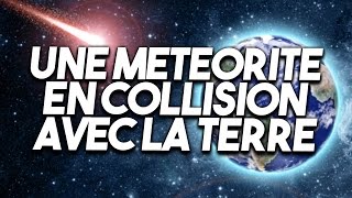 Une Météorite en collision avec la Terre [upl. by Haneeja287]