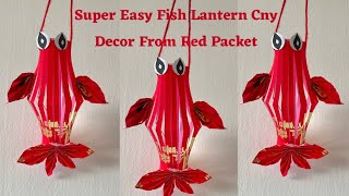 Ang pow Fish Lantern Easy Red Packet Lantern Tutorial Chinese new year Decoration Ideas DIY CNY 2024 [upl. by Bruell]