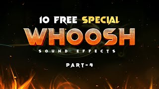 10 FREE Whoosh SFX  Part4  🔥🔥 [upl. by Noeht]