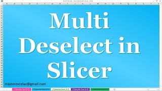 How to Multi Deselect Filter using New Slicer Feature in MS Excel 2016 [upl. by Lubet]