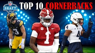 The 10 Best Cornerbacks In The 2024 NFL Draft I PreCombine Big Board [upl. by Ebeohp]