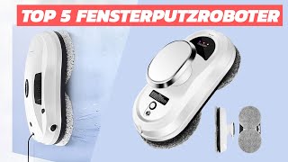 Top 5 Besten Fensterputzroboter im Test 2024 [upl. by Annauj766]