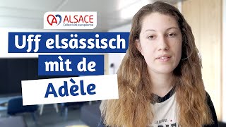 Uff elsässisch mìt de Adèle  quotEn alsacien avec Adèlequot [upl. by Anigroeg358]