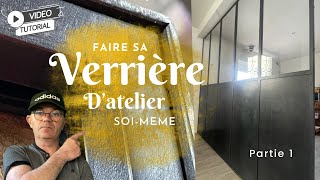 Comment Faire Une Verriere En Métal  Partie 1 [upl. by Giddings134]