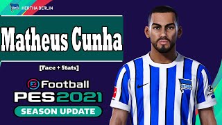 Matheus Cunha PES 2021 [upl. by Tevlev12]