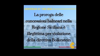 Proroga concessioni balneari nella Regione Siciliana illegittima per violazione direttiva Bolkestein [upl. by Rennane]