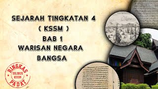 SEJARAH TINGKATAN 4 KSSM  BAB 1 WARISAN NEGARA BANGSA [upl. by Kinson304]