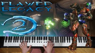 Flawed Legacy  Halo 2 Piano [upl. by Kcirdek]