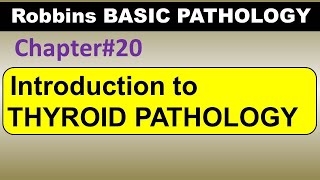 Ch20  Introduction to Thyroid Pathology  Robbins Pathology  Dr Asif Lectures [upl. by Liagaba]