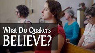 What Do Quakers Believe [upl. by Adla]