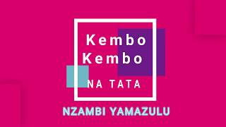 Kembo Kembo Na Tata Nzambi Yamazulu  Bantu Music  Shabbat Shalom  Tocoistas  Kembo Music [upl. by Nnairrehs999]