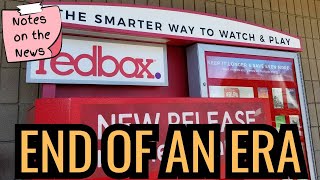 Redbox Is Done 24K Kiosks to Be Closed for Good [upl. by Eno361]