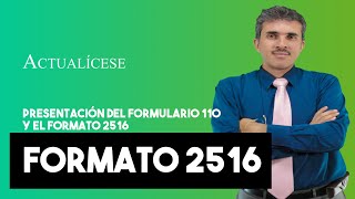 Errores frecuentes al presentar el formulario 110 y el formato 2516 [upl. by Adnyc]