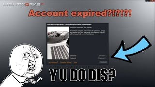 Lightworks Common Problems 11  What to do if your account has expired [upl. by Nnylsaj]