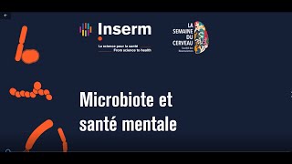 Microbiote et santé mentale [upl. by Norman]