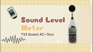 การตั้งค่า Sound Level Meter TSI Quest AC300 [upl. by Early]