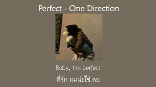 THAISUB Perfect  One Direction [upl. by Arracot550]