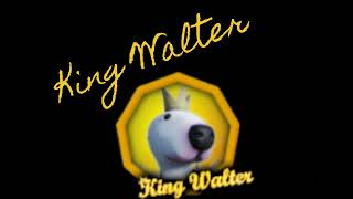 King Walter Theme [upl. by Ahseryt]