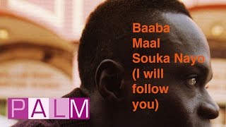 Baaba Maal Souka Nayo Newsday Remix by The Press [upl. by Yorgerg]