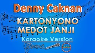 Denny Caknan  Kartonyono Medot Janji Karaoke by GMusic [upl. by Schalles716]