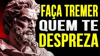 8 Ações Para Deixar Quem Te Despreza Desconcertado ESTOICISMO [upl. by Ermanno]