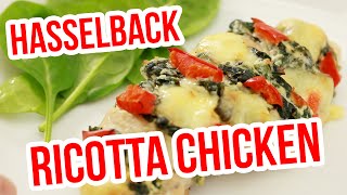 Spinach Ricotta Chicken  Hasselback Style [upl. by Frederiksen]