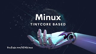 Minux LightweightMinimalist general purpose Linux distro based on TinyCore Linux [upl. by Arabel]