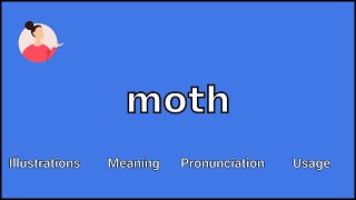 MOTH  Meaning and Pronunciation [upl. by Kalmick45]