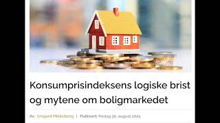 Konsumprisindeksens logiske brist og mytene om boligmarkedet  Gull bedre enn aksjemarkedet [upl. by Bores]