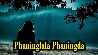 Zingsho Kahor  Phaninglala Phaningda [upl. by Ynnep]