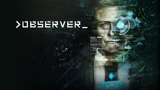 Observer NS Announcement Trailer [upl. by Amando]