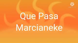 Marcianeke  Que pasa LetraLyrics [upl. by Hut]