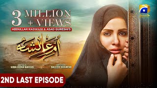 UmmeAyesha 2nd Last Episode 28  Eng Sub  Nimra Khan  Omer Shahzad  8th April 2024 [upl. by Hgieliak353]