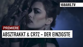 Absztrakkt amp Cr7z  Der Einzigste 16BARSTV PREMIERE [upl. by Raffaello173]