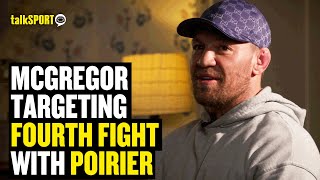 Conor McGregor Maps Out His Next Two Fights amp Talks Road House  talkSPORT MMA [upl. by Kerrison432]