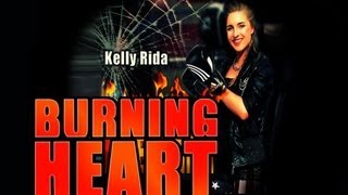 Burning Heart  Kelly Rida In the darkest Night Rising like a Spire New Style [upl. by Lemmy]