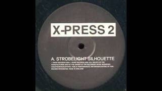 XPress 2  Strobelight Silhouette [upl. by Aurea959]