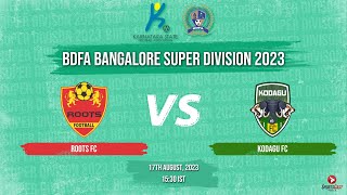 ROOTS FC VS KODAGU FC  MATCH 6  BDFA BANGALORE SUPER DIVISION [upl. by Vlad]