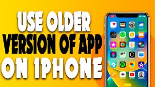 how to use older version of app on iPhone 2023  F HOQUE [upl. by Grannias296]