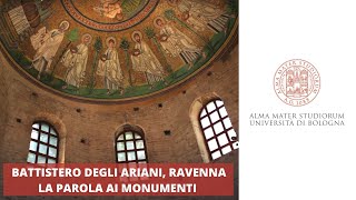 Battistero degli Ariani Ravenna La parola ai monumenti [upl. by Fisken]