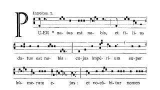 In Nativitate Domini ad tertiam Missam in die  Introitus Puer natus [upl. by Ahsets]