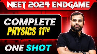 Complete Class 11th PHYSICS in 1 Shot PART2  Concepts  Most Important Questions  NEET 2024 [upl. by Mayda]