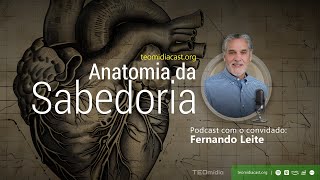 Anatomia da Sabedoria  Fernando Leite [upl. by Porter]