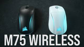 Introducing CORSAIR M75 WIRELESS  Win with Flair [upl. by Suiravaj541]